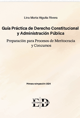 GUÍA PRÁCTICA DE DERECHO CONSTITUCIONAL Y ADMINISTRACIÓN PÚBLICA